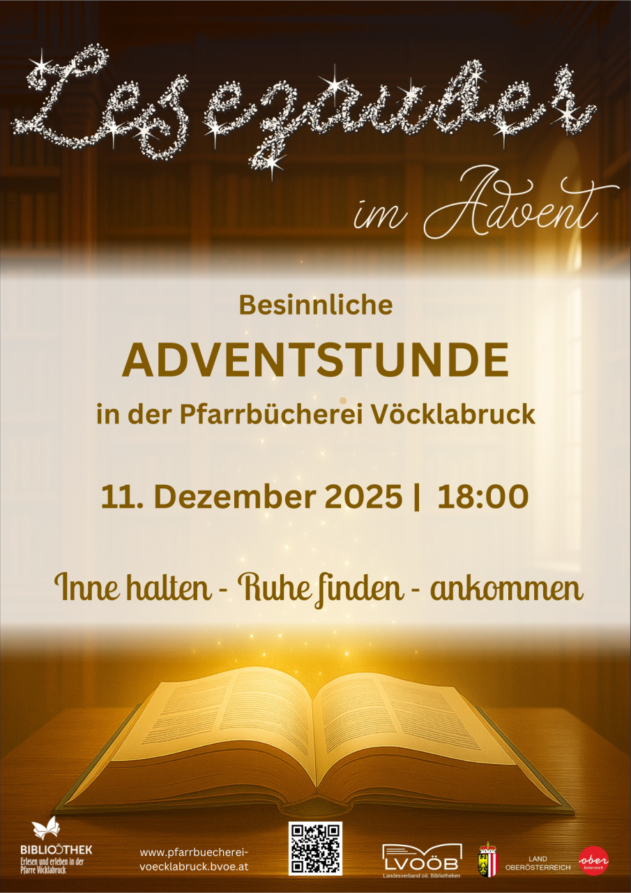 Lesezauber im Advent, Besinnliche Adventstunde, Inne halten-Ruhe finden-ankommen, Pfarrbücherei Vöcklabruck, Pfarrbibliothek