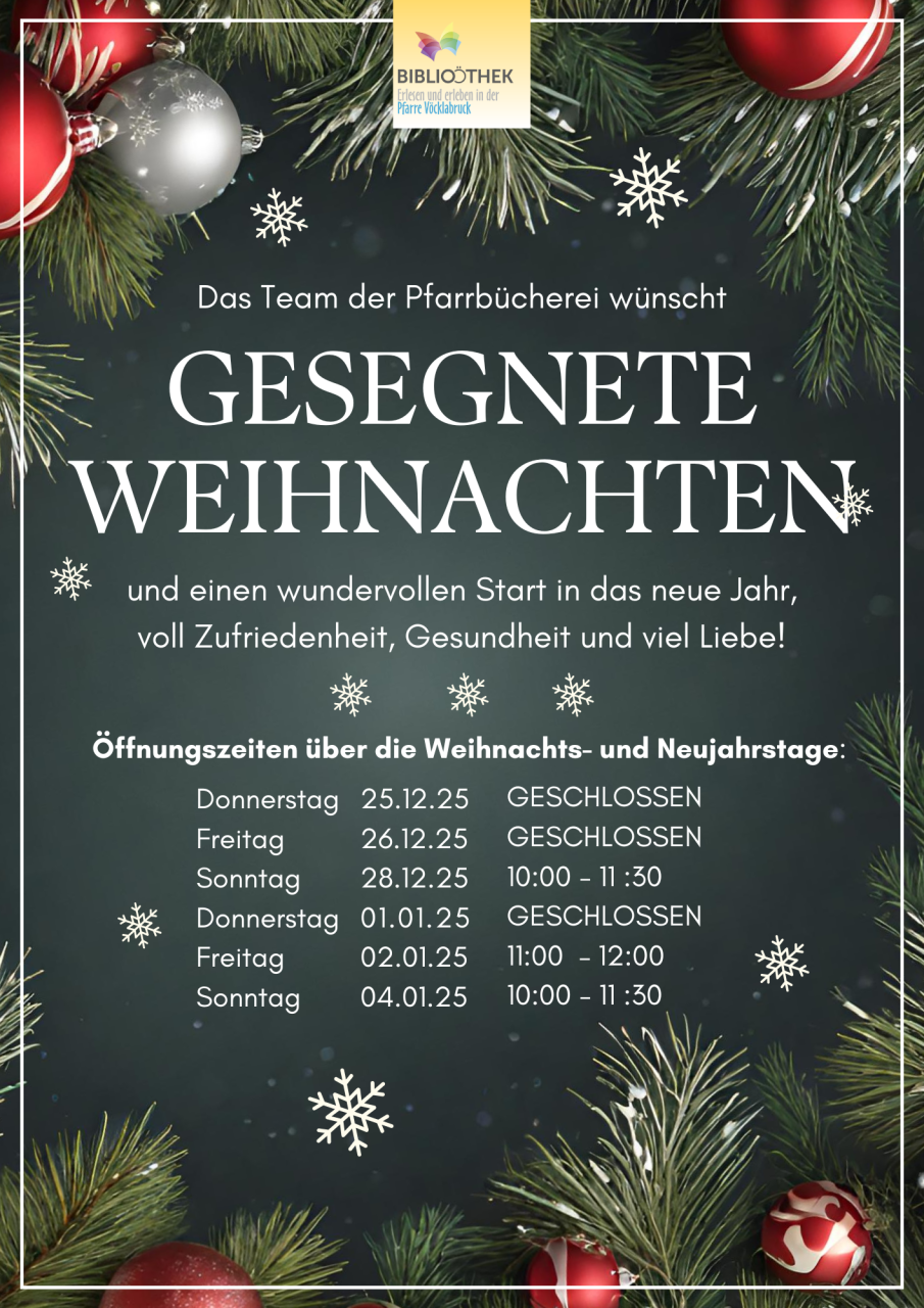Weihnachtsgrüße aus der Pfarrbücherei Vöcklabruck und Öffnungszeiten über die Feiertage
